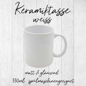 Keramiktasse weiß, sublimierbar